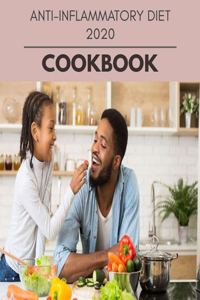 Anti-inflammatory Diet 2020 Cookbook