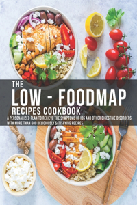 Low - Foodmap Recipes Cookbook