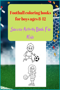 Football coloring books for boys ages 8-12