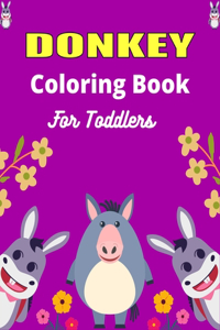 DONKEY Coloring Book For Toddlers