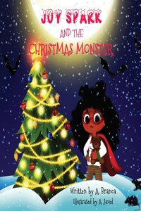 Joy Spark and the Christmas monster