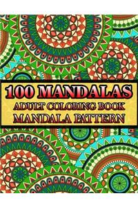 100 Mandalas Adult Coloring Book Mandala Pattern
