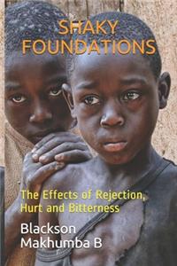 Shaky Foundations
