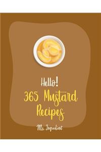 Hello! 365 Mustard Recipes