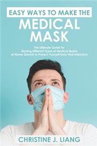 Easy Ways to Make the Medical Mask