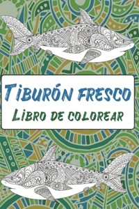 Tiburón fresco - Libro de colorear