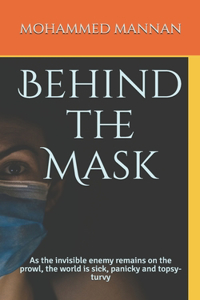 Behind the Mask