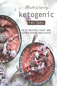 Mouth-Watering Ketogenic Recipes