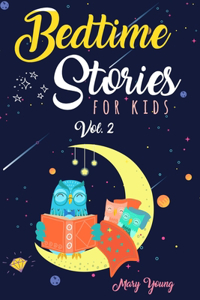 Bedtime Stories for Kids Vol. 2