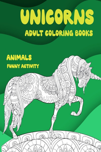 Adult Coloring Books Funny Activity - Animals - Unicorns