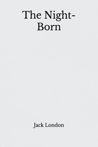 The Night-Born