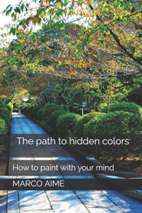 The path to hidden colors