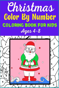 CHRISTMAS COLOR BY NUMBER COLORING BOOK FOR KIDS Age 4-8