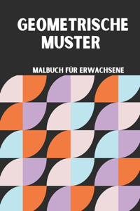 Geometrische Muster Malbuch Für Erwachsene