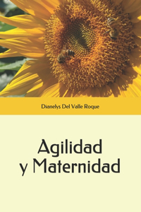 Agilidad y Maternidad