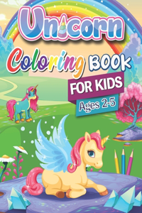 Unicorn Coloring Book for Kids ages 2-5