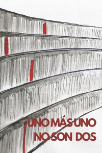 Uno más uno no son dos