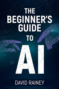 Beginner's Guide to AI