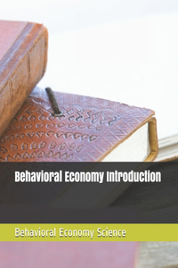 Behavioral Economy Introduction
