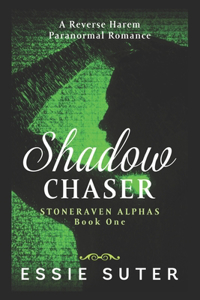 Shadow Chaser