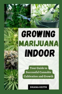 Growing Marijuana Indoor