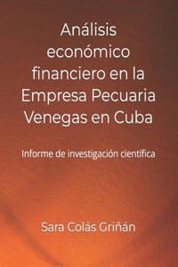 Análisis económico financiero en la Empresa Pecuaria Venegas en Cuba