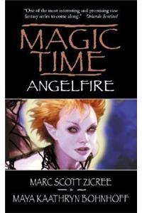 Magic Time: Angelfire