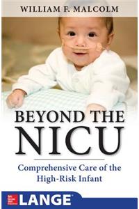 Beyond the Nicu: Comprehensive Care of the High-Risk Infant