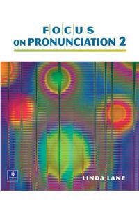 Focus on Pronunciation 2 (Student Book and Classroom Audio CDs)