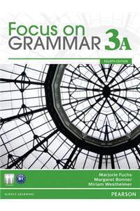 Focus on Grammar 3A [With CDROM]