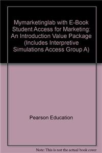 Mymarketinglab with E-Book Student Access for Marketing