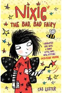Nixie the Bad, Bad Fairy