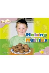 Oxford Reading Tree: Level 1+: Fireflies: Making Muffins