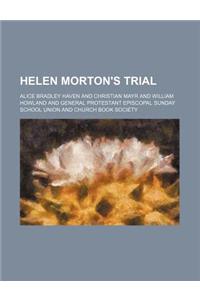 Helen Morton's Trial