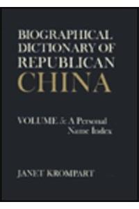 Biographical Dictionary of Republican China