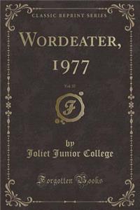 Wordeater, 1977, Vol. 37 (Classic Reprint)