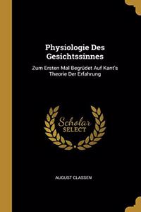 Physiologie Des Gesichtssinnes