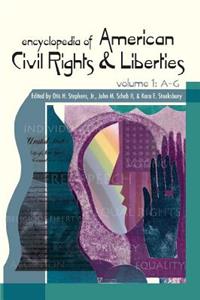 Encyclopedia of American Civil Rights and Liberties [3 Volumes]