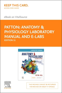 Anatomy & Physiology Laboratory Manual and E-Labs Elsevier eBook on Vitalsource (Retail Access Card)