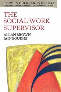 The Social Work Supervisor