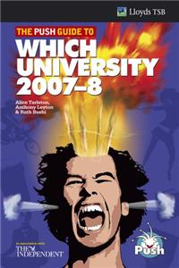 The PUSH Guide to Which University 2007