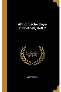 Altnordische Saga-Bibliothek, Heft 7