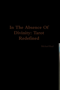 In The Absence Of Divinity