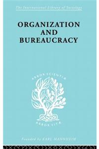 Organization and Bureaucracy