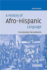 History of Afro-Hispanic Language