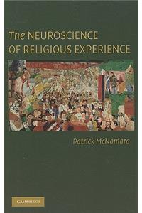 The Neuroscience of Religious Experience