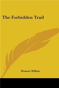 The Forbidden Trail