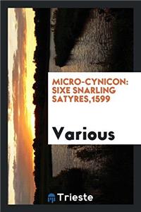 Micro-cynicon: sixe snarling satyres,1599