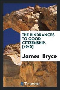 The Hindrances to Good Citizenship