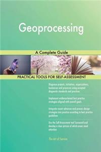 Geoprocessing A Complete Guide